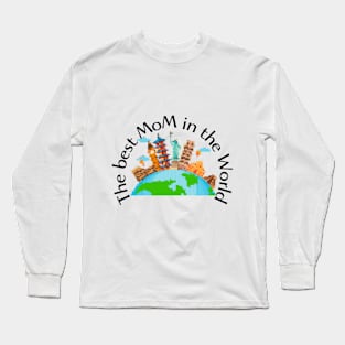 Best Mom World, Mothers day, best Mom Long Sleeve T-Shirt